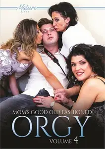 Старая добрая оргия мамы 4 / Moms Good Old Fashioned Orgy Vol. 4