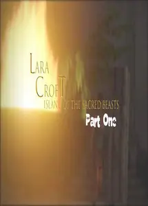 Лара Крофт: Остров Священных Зверей / Lara Croft: Island of the Sacred Beasts