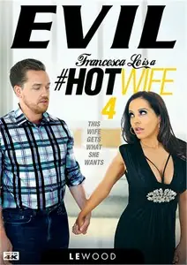 Страстная Жена Франческа Ле 4 / Francesca Le Is A Hot Wife 4
